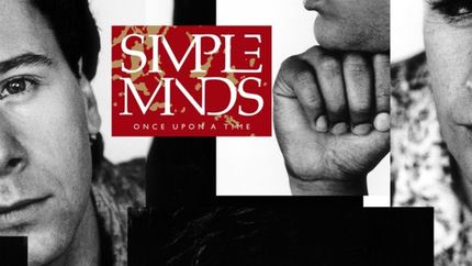 Simple Minds relanza Once Upon A Time